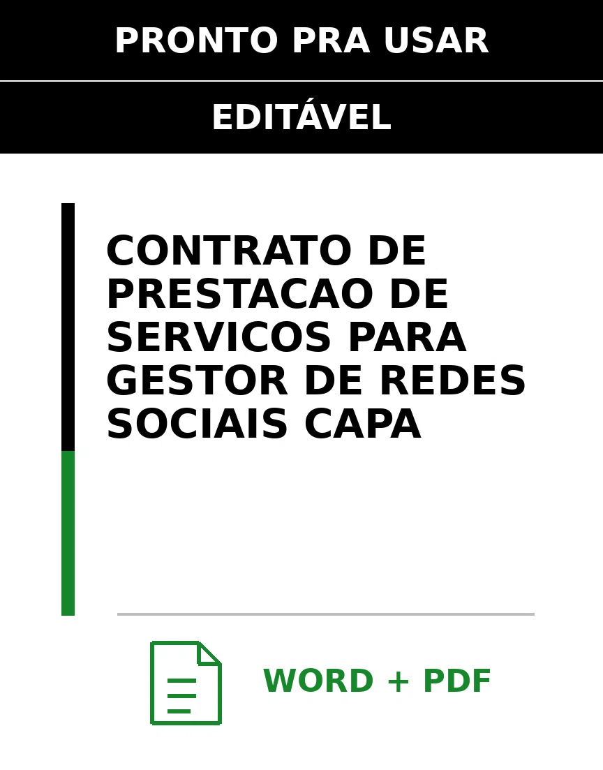 Baixar Contrato de Prestação de Serviços para Gestor De Redes Sociais Online – Word e PDF