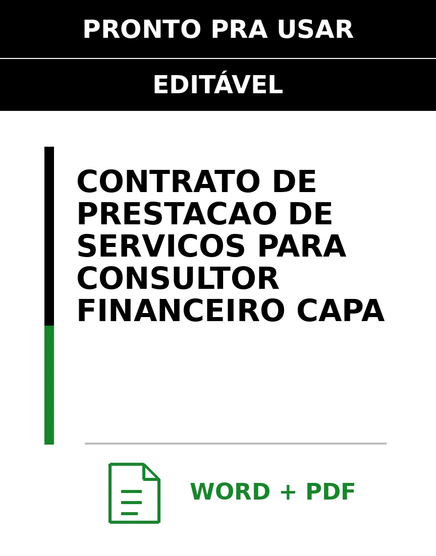 Baixar Contrato de Prestação de Serviços para Consultor Financeiro Online – Word e PDF
