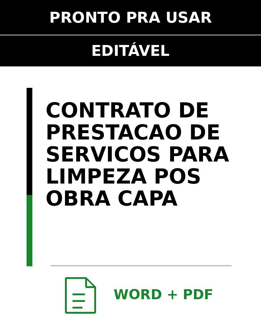 Baixar Contrato de Prestação de Serviços para Limpeza Pós-Obra Online – Word e PDF