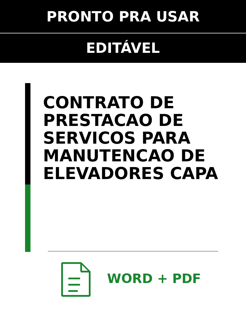 Baixar Contrato de Prestação de Serviços para Manutenção De Elevadores Online – Word e PDF