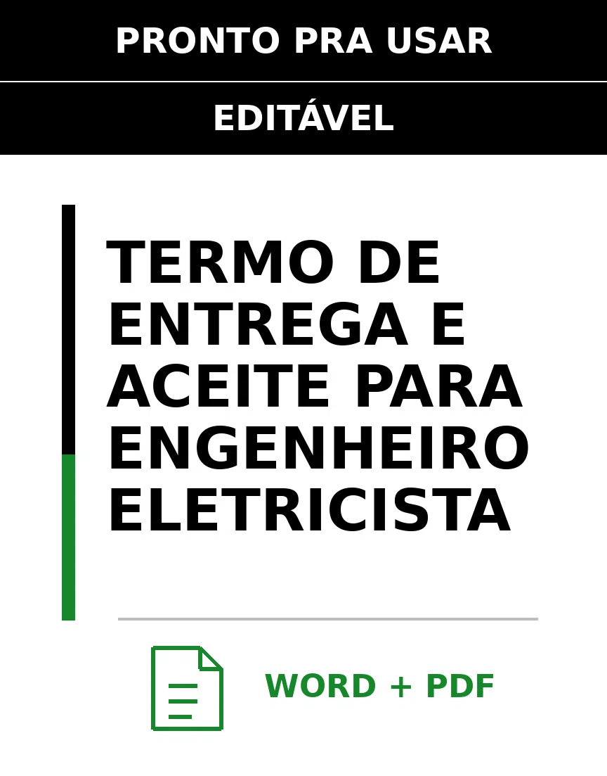 Baixar Termo de Entrega e Aceite para Engenheiro Eletricista Online – Word e PDF