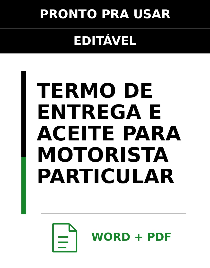 Baixar Termo de Entrega e Aceite para Motorista Particular Online – Word e PDF