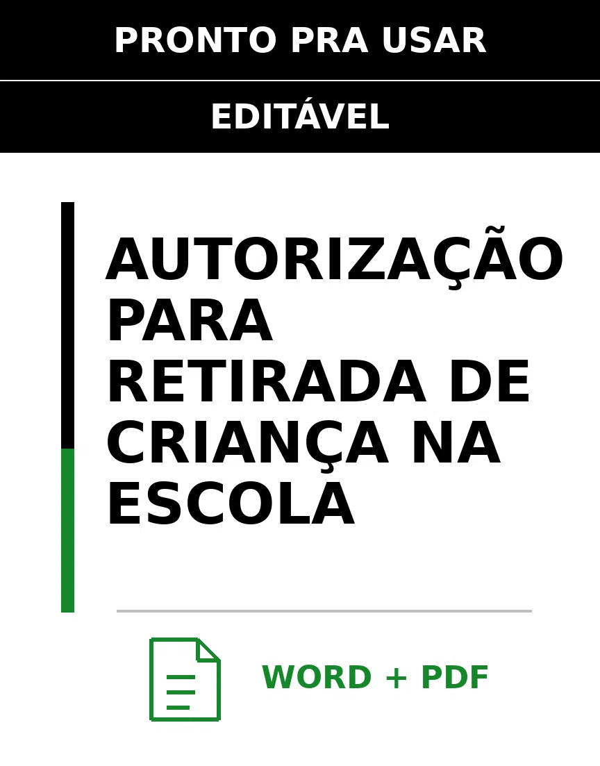 Baixar Autorização para Retirada de Criança na Escola Online – Word e PDF