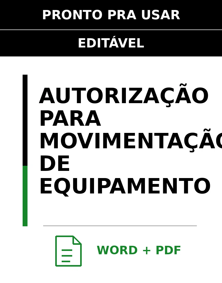 Baixar Autorização para Movimentação de Equipamento Online – Word e PDF
