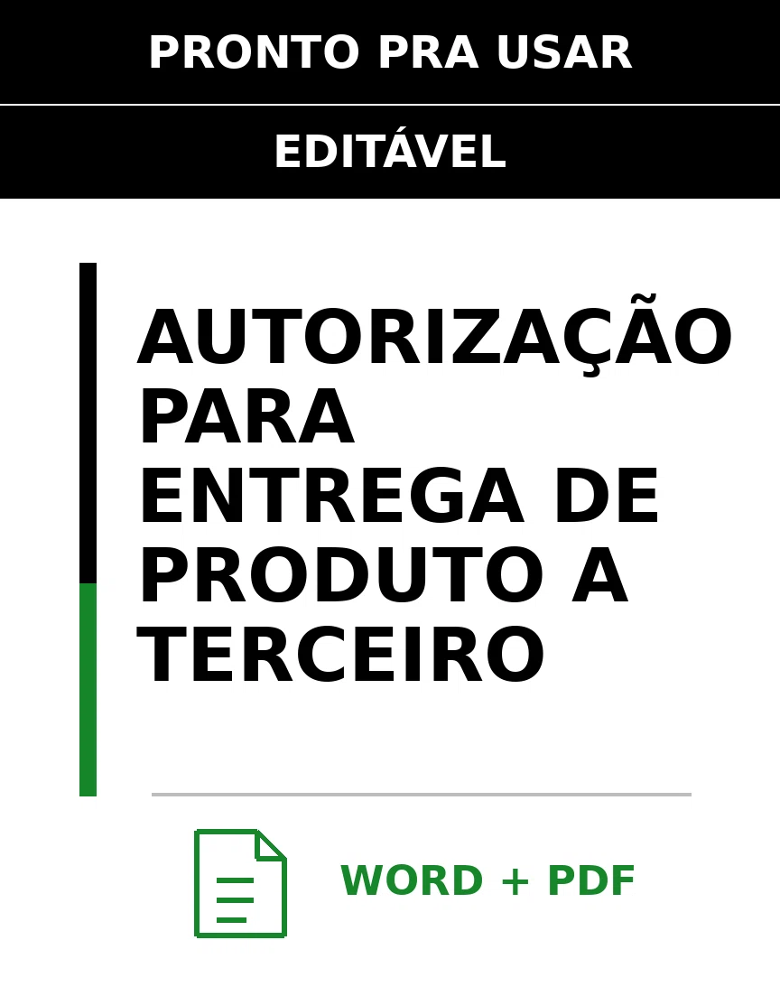 Baixar Autorização para Entrega de Produto a Terceiro Online – Word e PDF