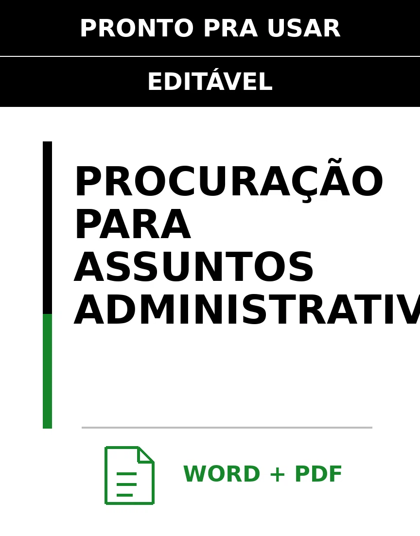 Baixar Procuração para Assuntos Administrativos Online – Word e PDF
