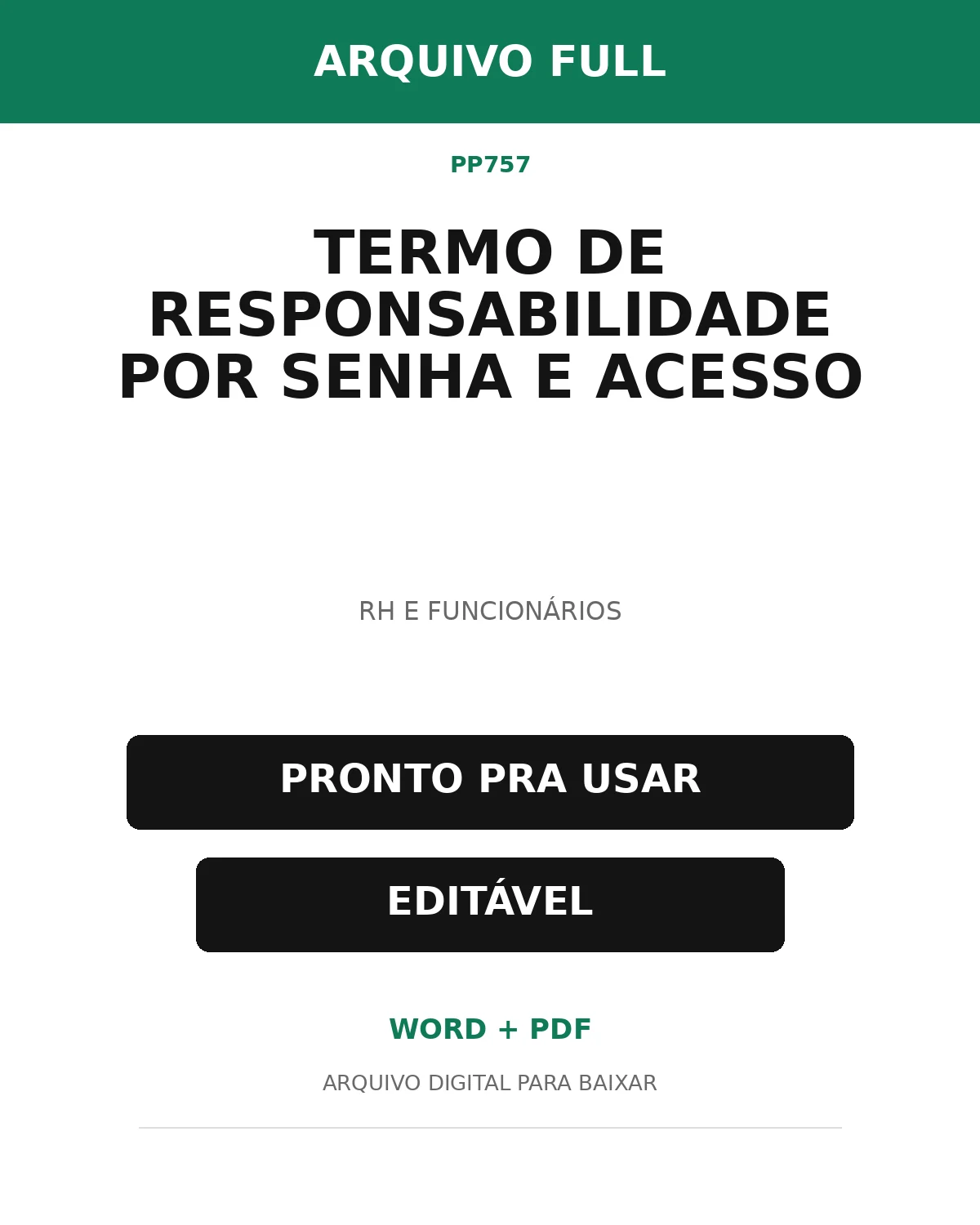 Baixar Termo de Responsabilidade por Senha e Acesso Online – Word e PDF