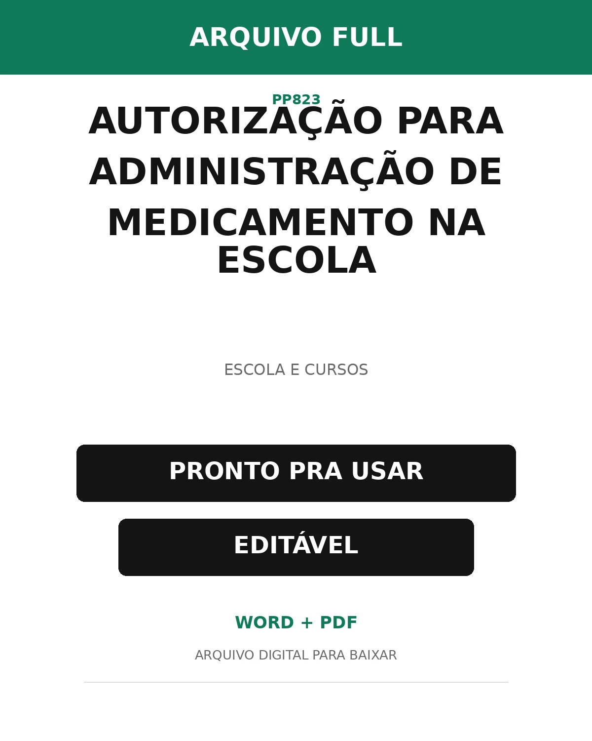 Baixar Autorização para Administração de Medicamento na Escola Online – Word e PDF