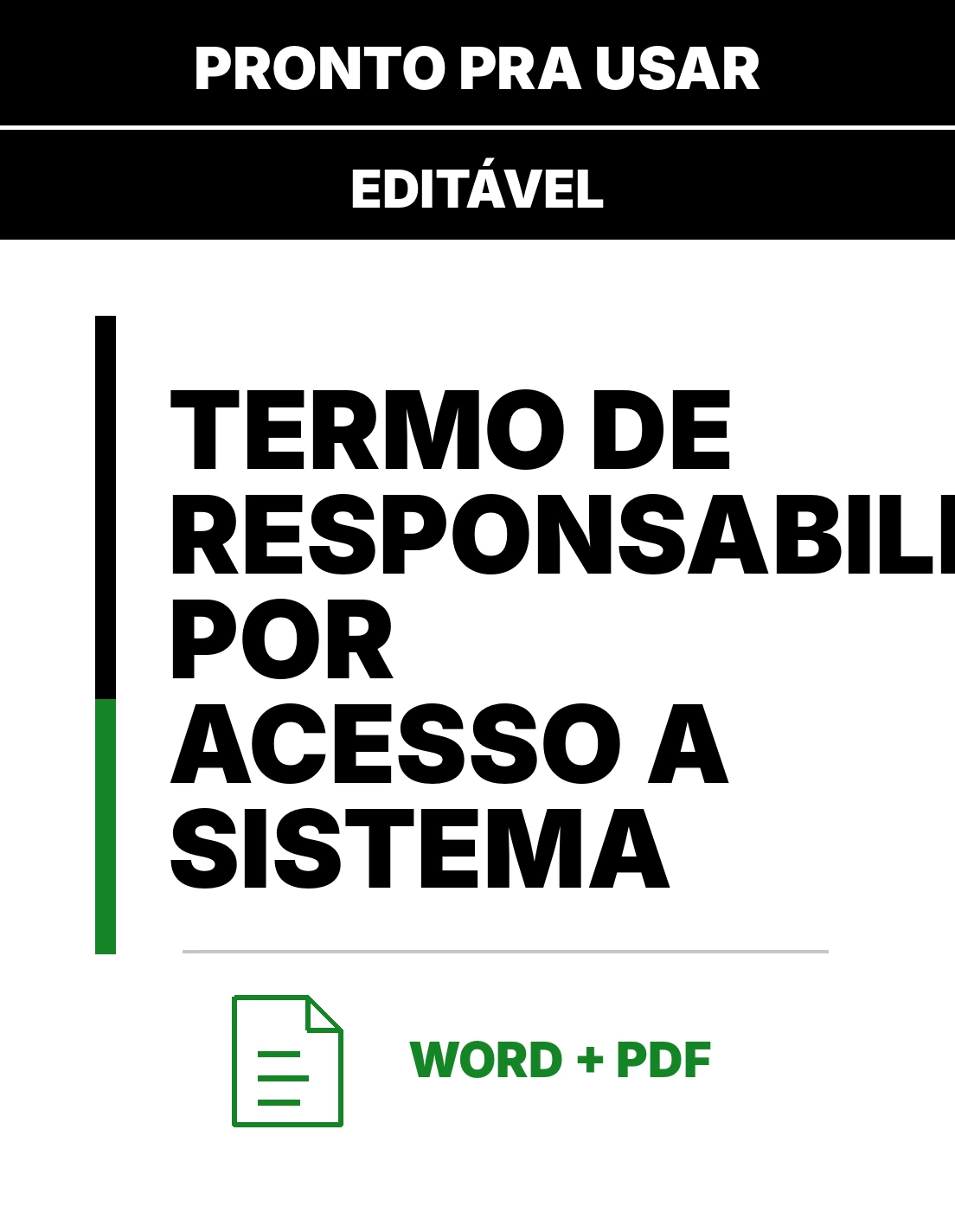 Termo de Responsabilidade por Acesso a Sistema – Termo de Responsabilidade Word