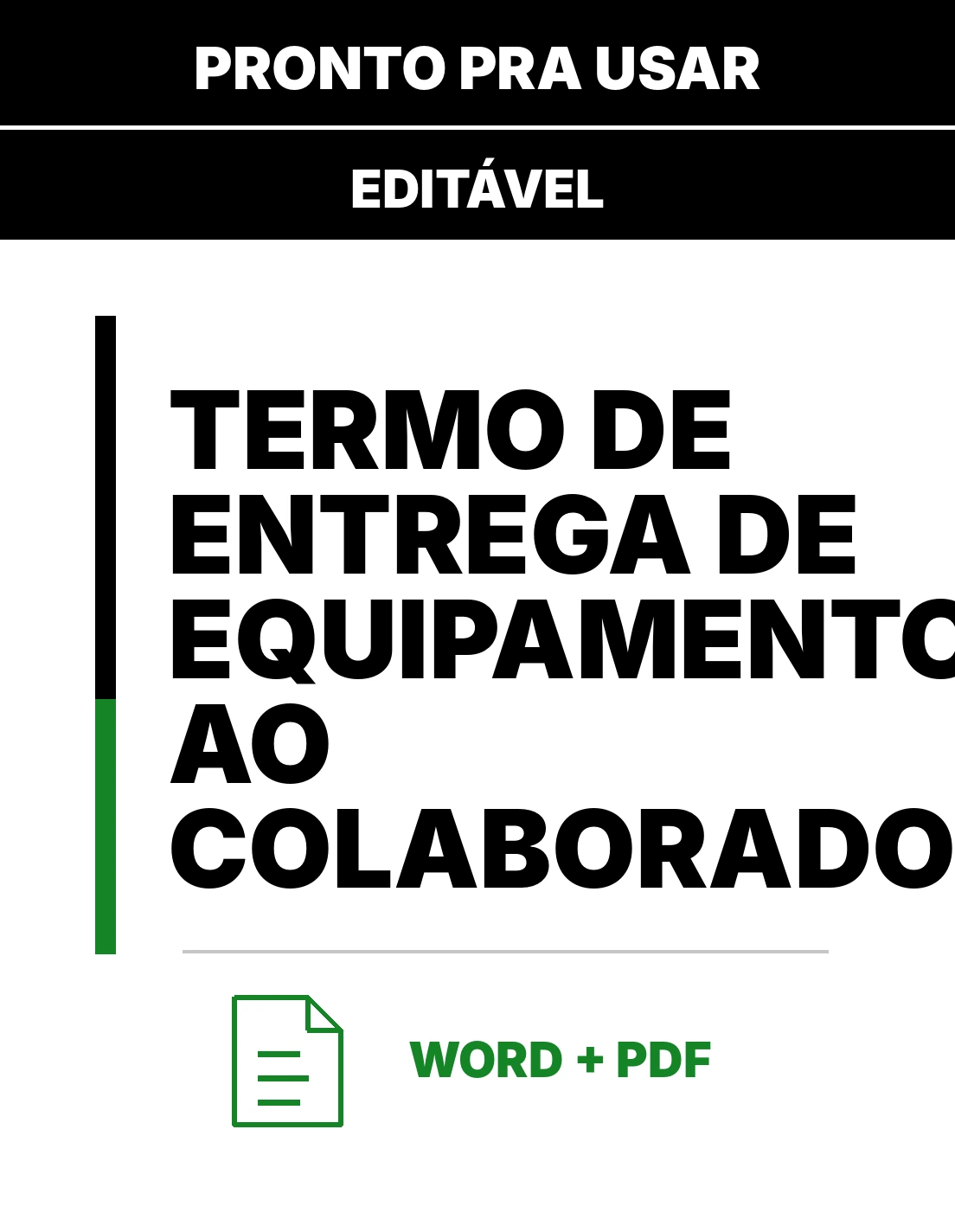 Termo de Entrega de Equipamento ao Colaborador – Modelo de Termo Editável em Word