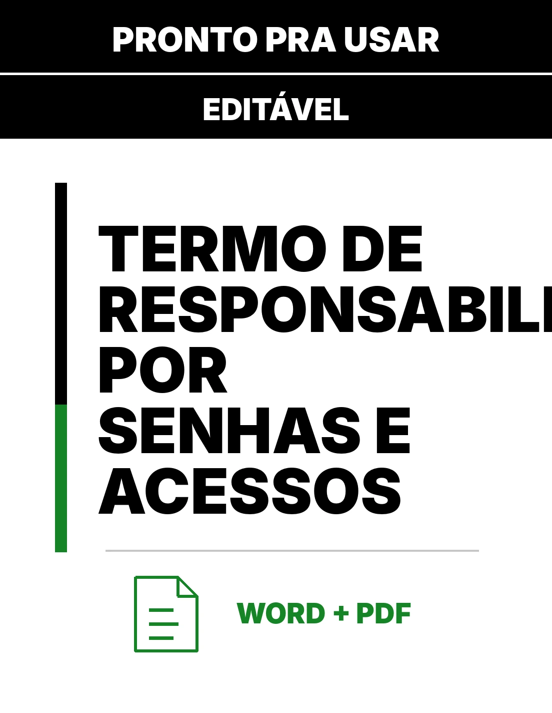 Termo de Responsabilidade por Senhas e Acessos – Modelo de Termo de Responsabilidade