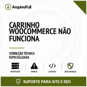 Suporte profissional para carrinho WooCommerce Não Funciona