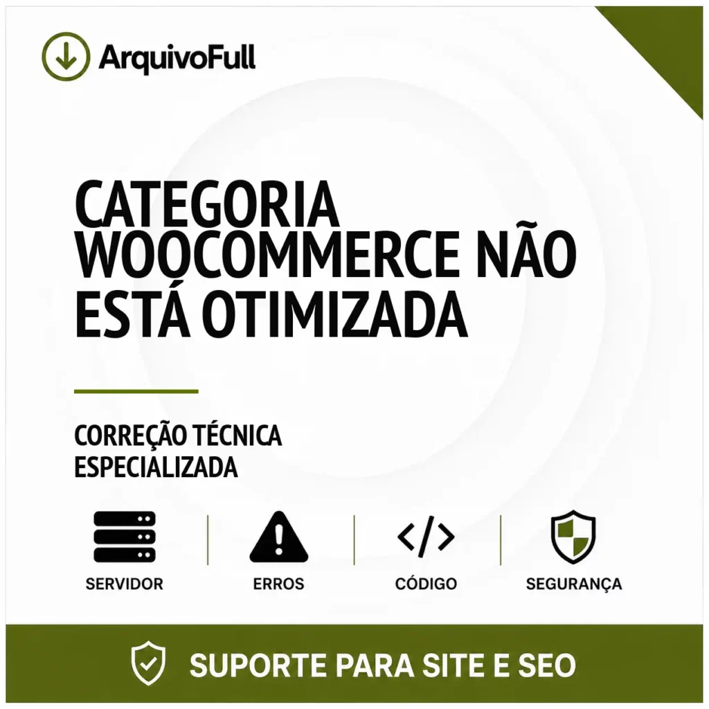Suporte profissional para categoria WooCommerce Não Está Otimizada