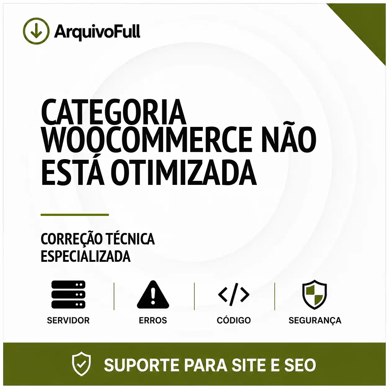 Suporte profissional para categoria WooCommerce Não Está Otimizada