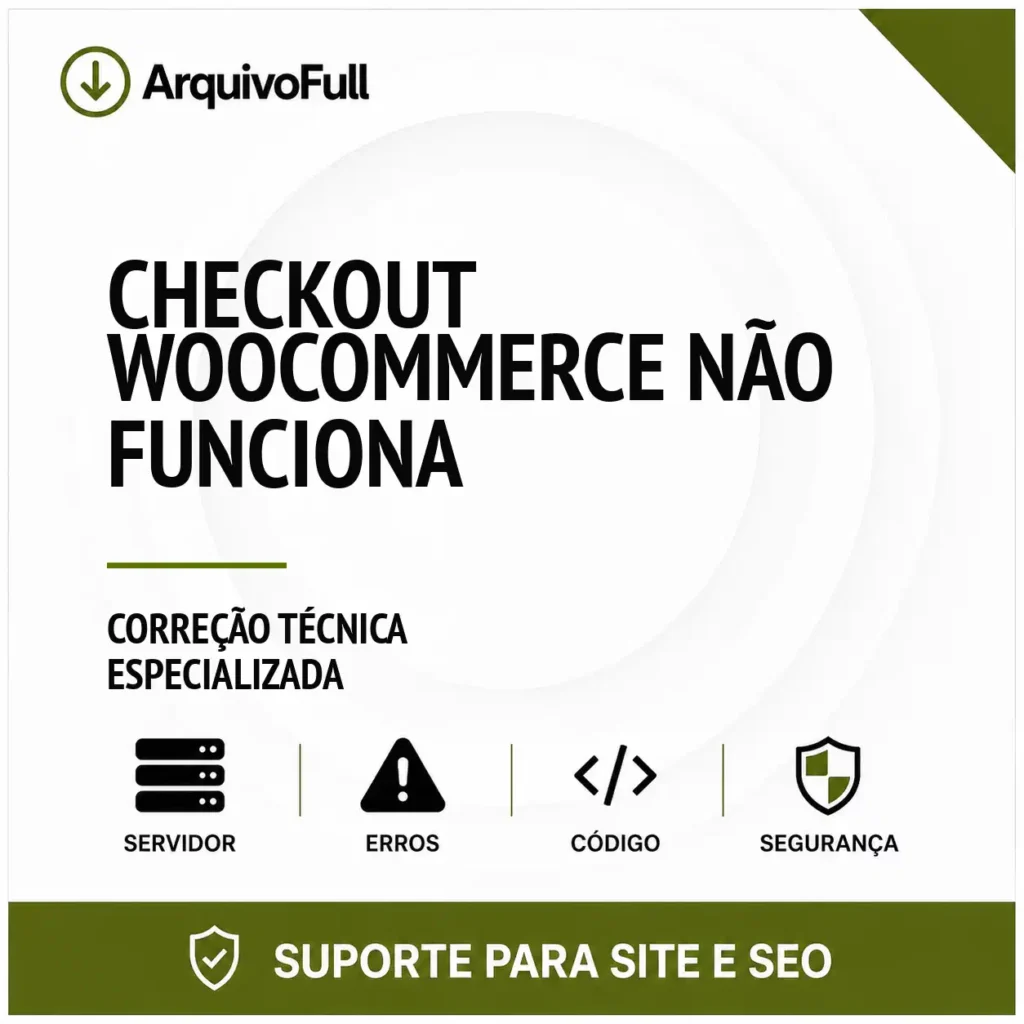 Suporte profissional para checkout WooCommerce Não Funciona