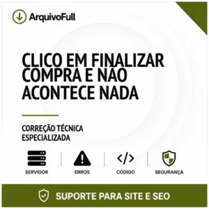 Suporte profissional para clico em Finalizar Compra e Não Acontece Nada