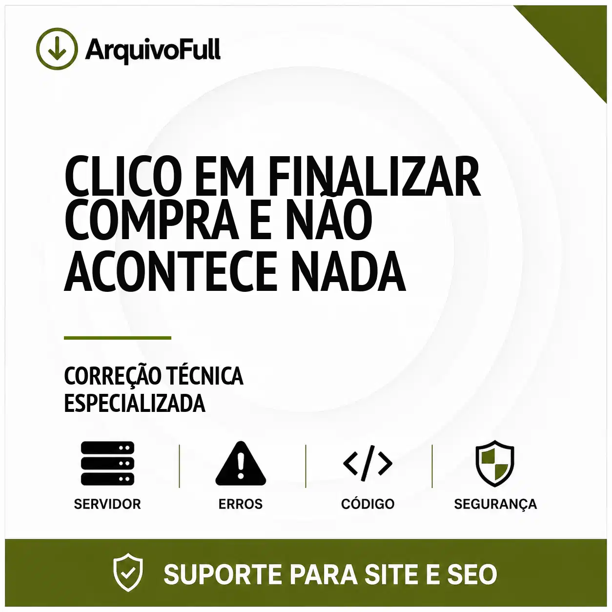 Suporte profissional para clico em Finalizar Compra e Não Acontece Nada