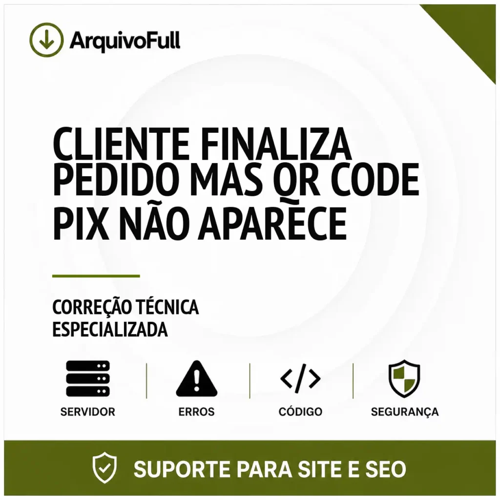 Suporte profissional para cliente Finaliza Pedido Mas QR Code PIX Não Aparece