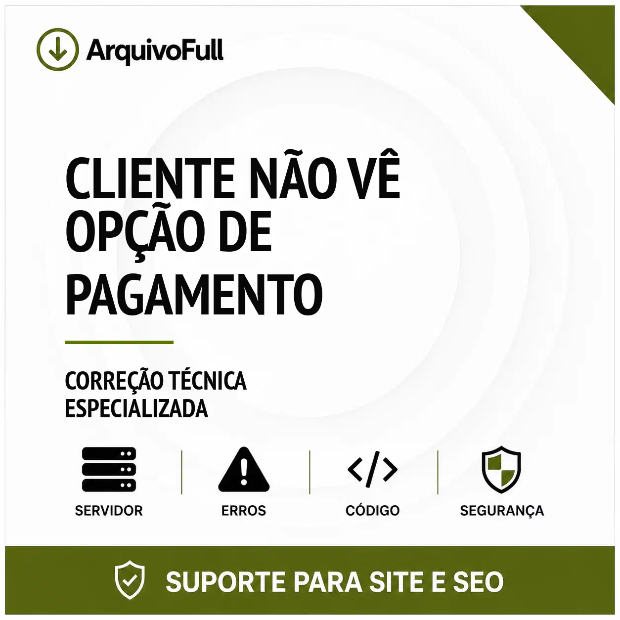 Suporte profissional para cliente Não Vê Opção de Pagamento