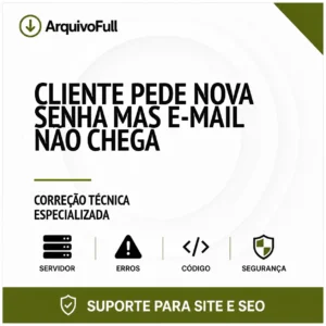 Suporte profissional para cliente Pede Nova Senha Mas e-mail Não Chega