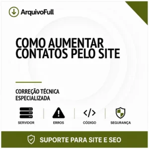 Suporte profissional para aumentar Contatos pelo Site