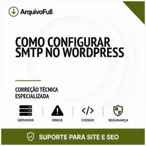 Suporte profissional para configurar SMTP no WordPress