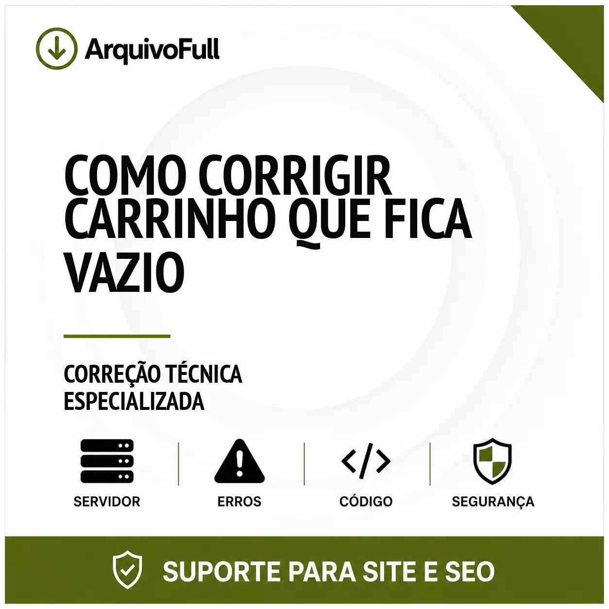 Suporte profissional para corrigir Carrinho que Fica Vazio