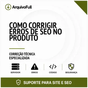Suporte profissional para corrigir Erros de SEO no Produto