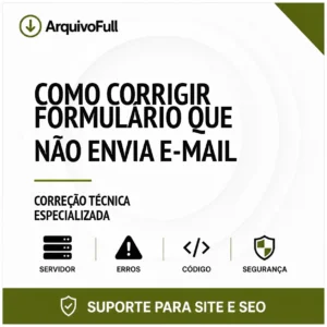 Suporte profissional para corrigir Formulário que Não Envia e-mail