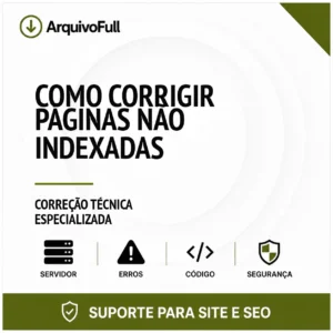 Suporte profissional para corrigir Páginas Não Indexadas