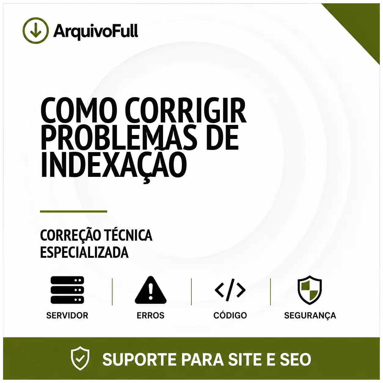 Suporte profissional para corrigir Problemas de Indexação