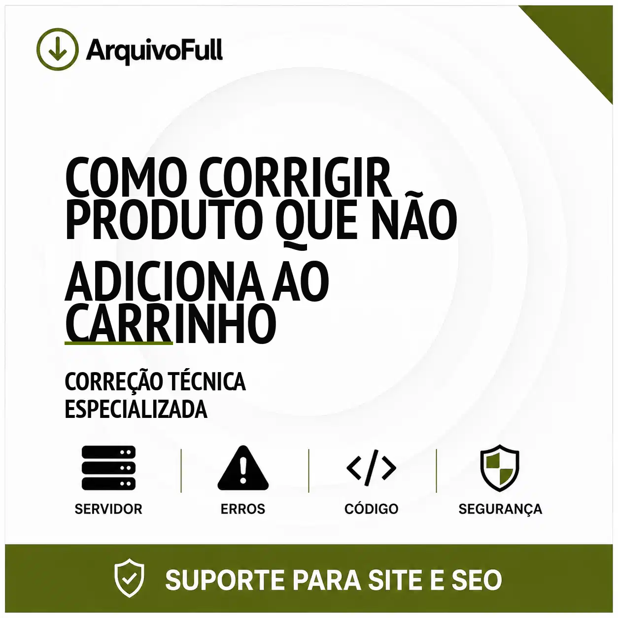 Suporte profissional para corrigir Produto que Não Adiciona ao Carrinho