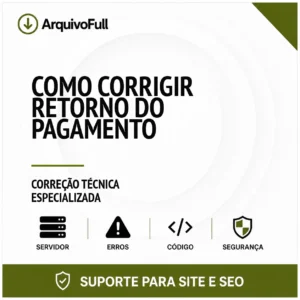 Suporte profissional para corrigir Retorno do Pagamento