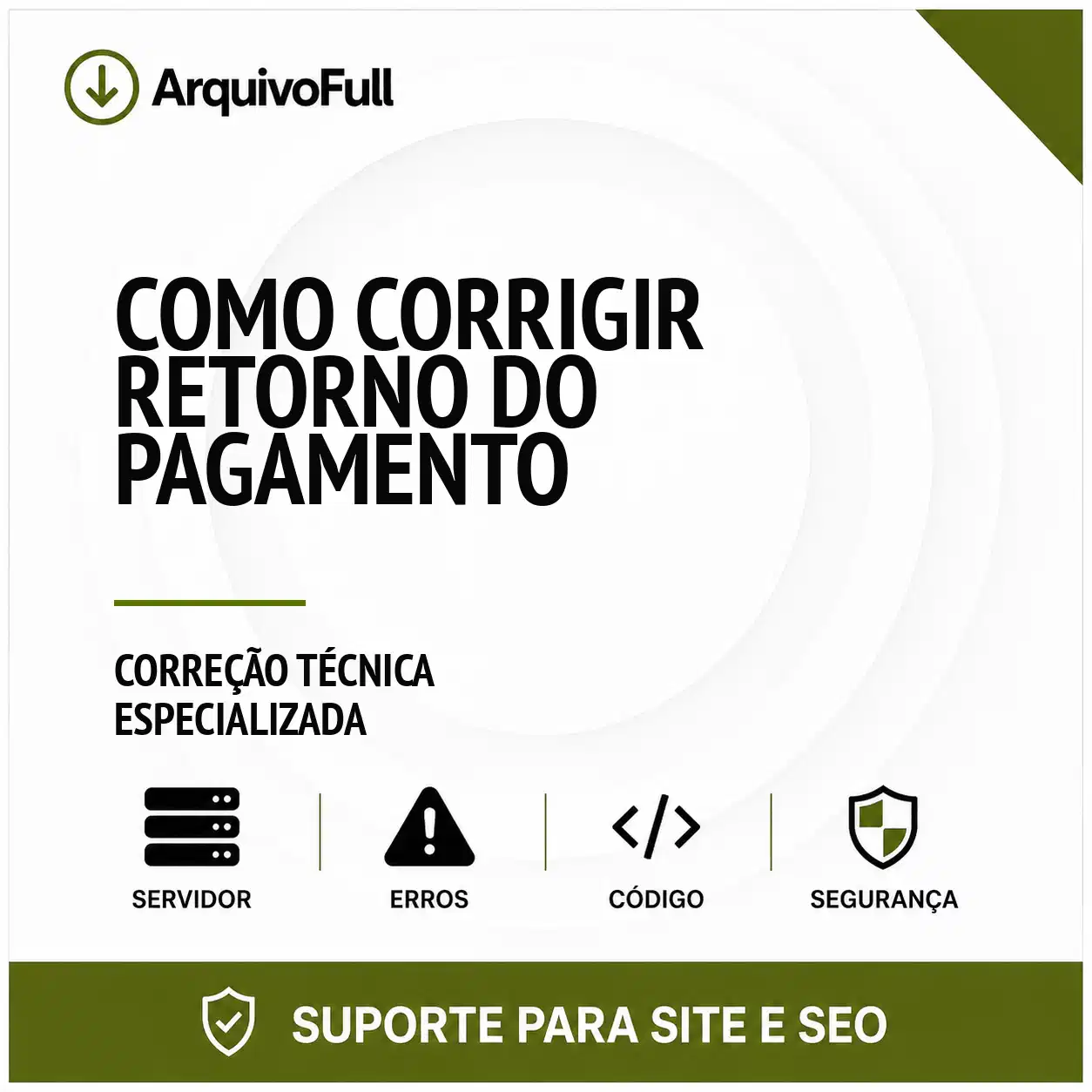 Suporte profissional para corrigir Retorno do Pagamento