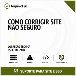 Suporte profissional para corrigir Site Não Seguro