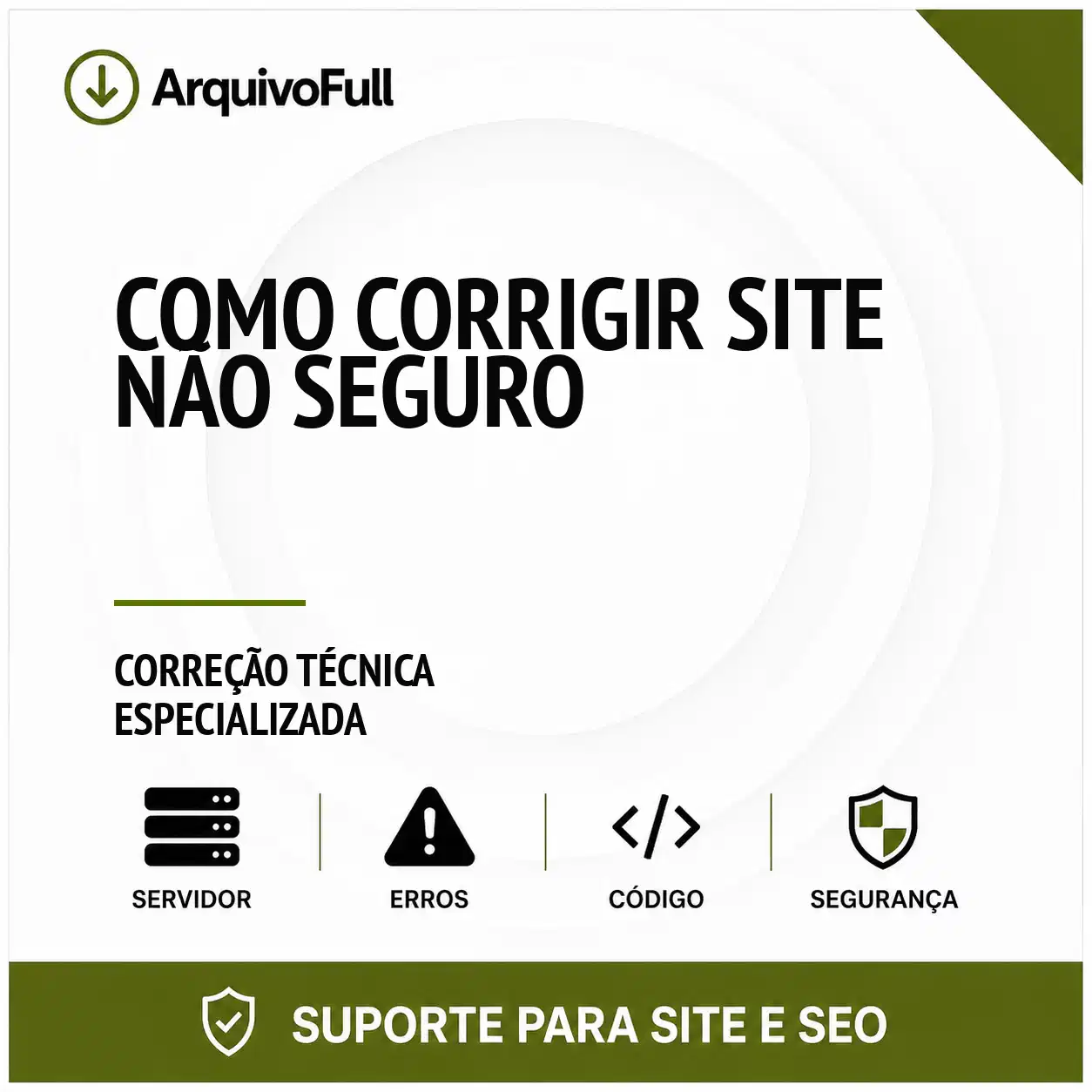 Suporte profissional para corrigir Site Não Seguro