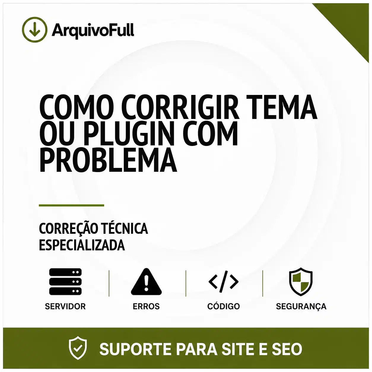 Suporte profissional para corrigir Tema ou Plugin com Problema