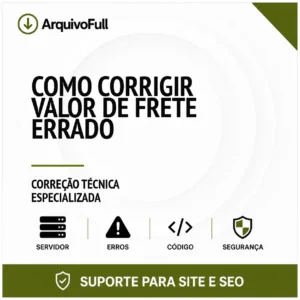 Suporte profissional para corrigir Valor de Frete Errado