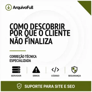 Suporte profissional para descobrir Por Que o Cliente Não Finaliza