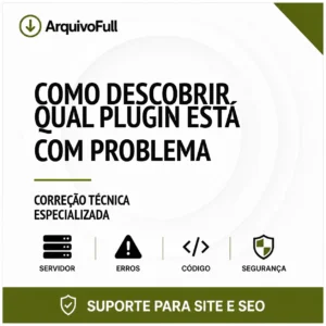 Suporte profissional para descobrir Qual Plugin Está com Problema