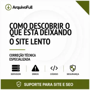 Suporte profissional para descobrir o Que Está Deixando o Site Lento