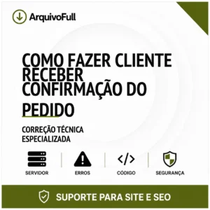 Suporte profissional para fazer Cliente Receber Confirmação do Pedido