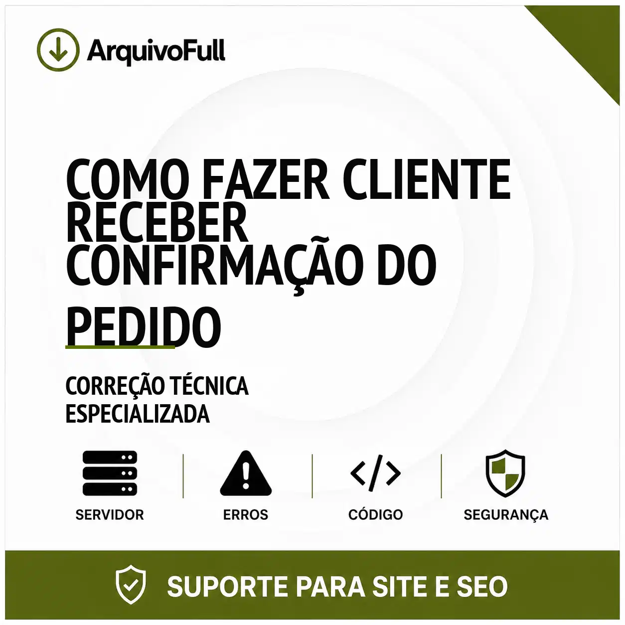 Suporte profissional para fazer Cliente Receber Confirmação do Pedido
