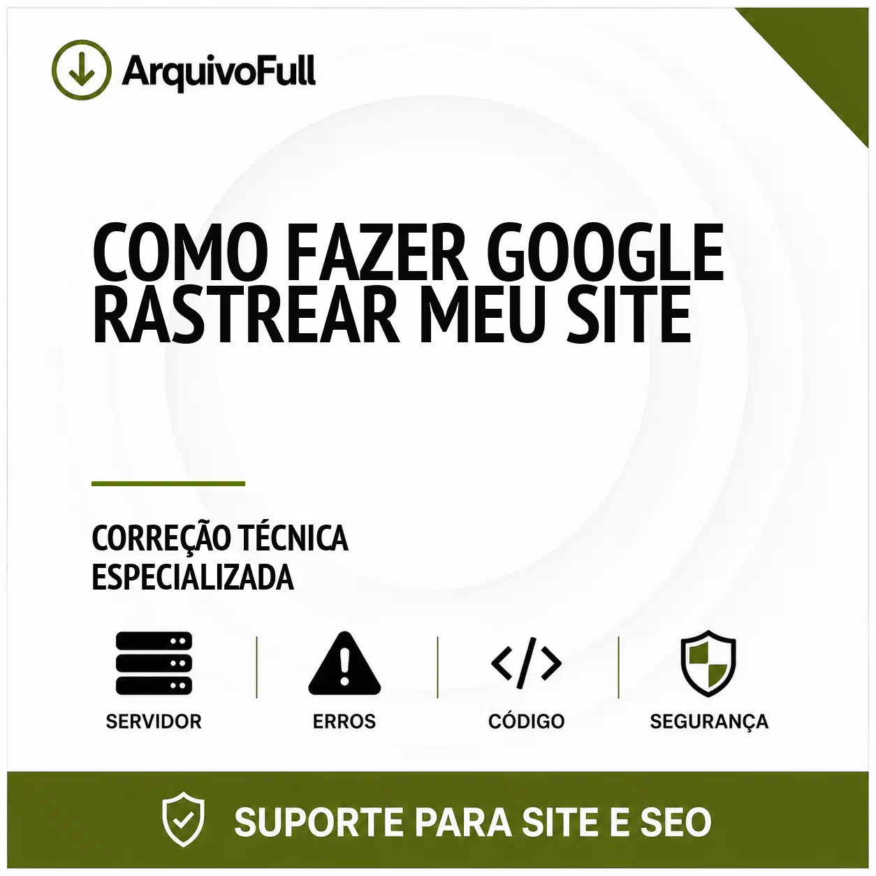 Suporte profissional para fazer Google Rastrear Meu Site