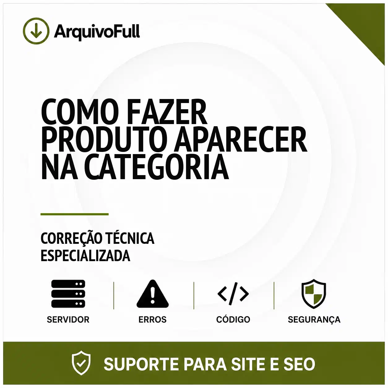 Suporte profissional para fazer Produto Aparecer na Categoria