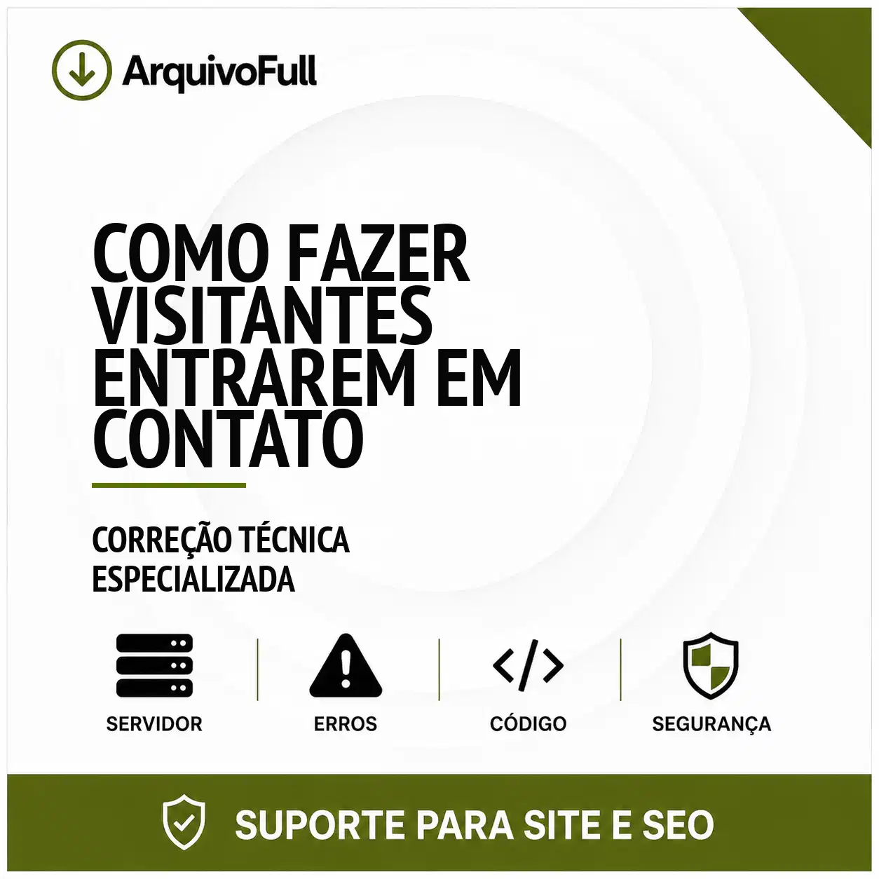 Suporte profissional para fazer Visitantes Entrarem em Contato