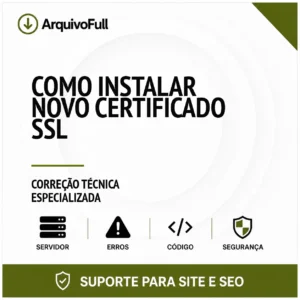 Suporte profissional para instalar Novo Certificado SSL