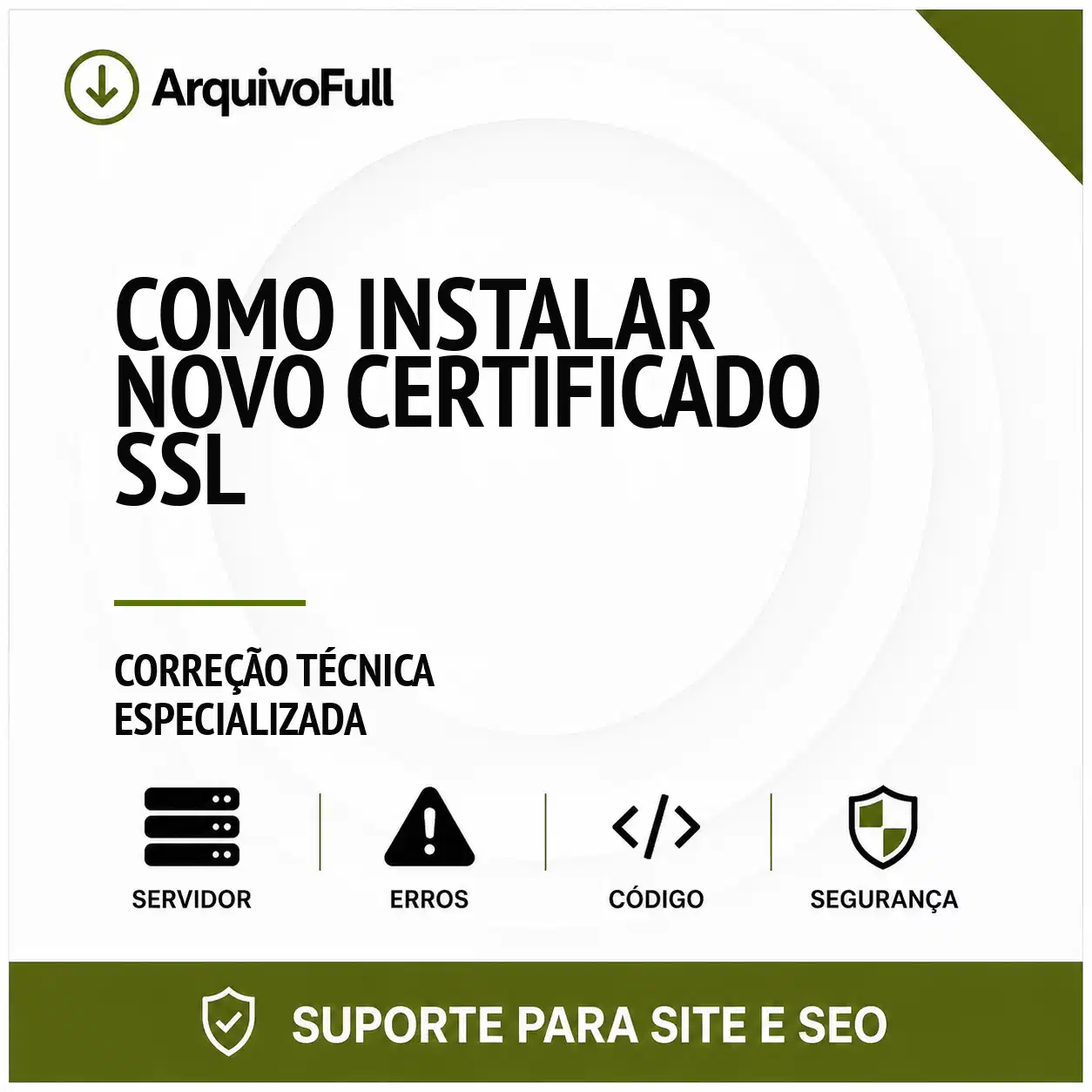 Suporte profissional para instalar Novo Certificado SSL