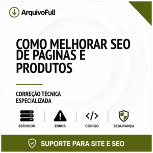 Suporte profissional para melhorar SEO de Páginas e Produtos