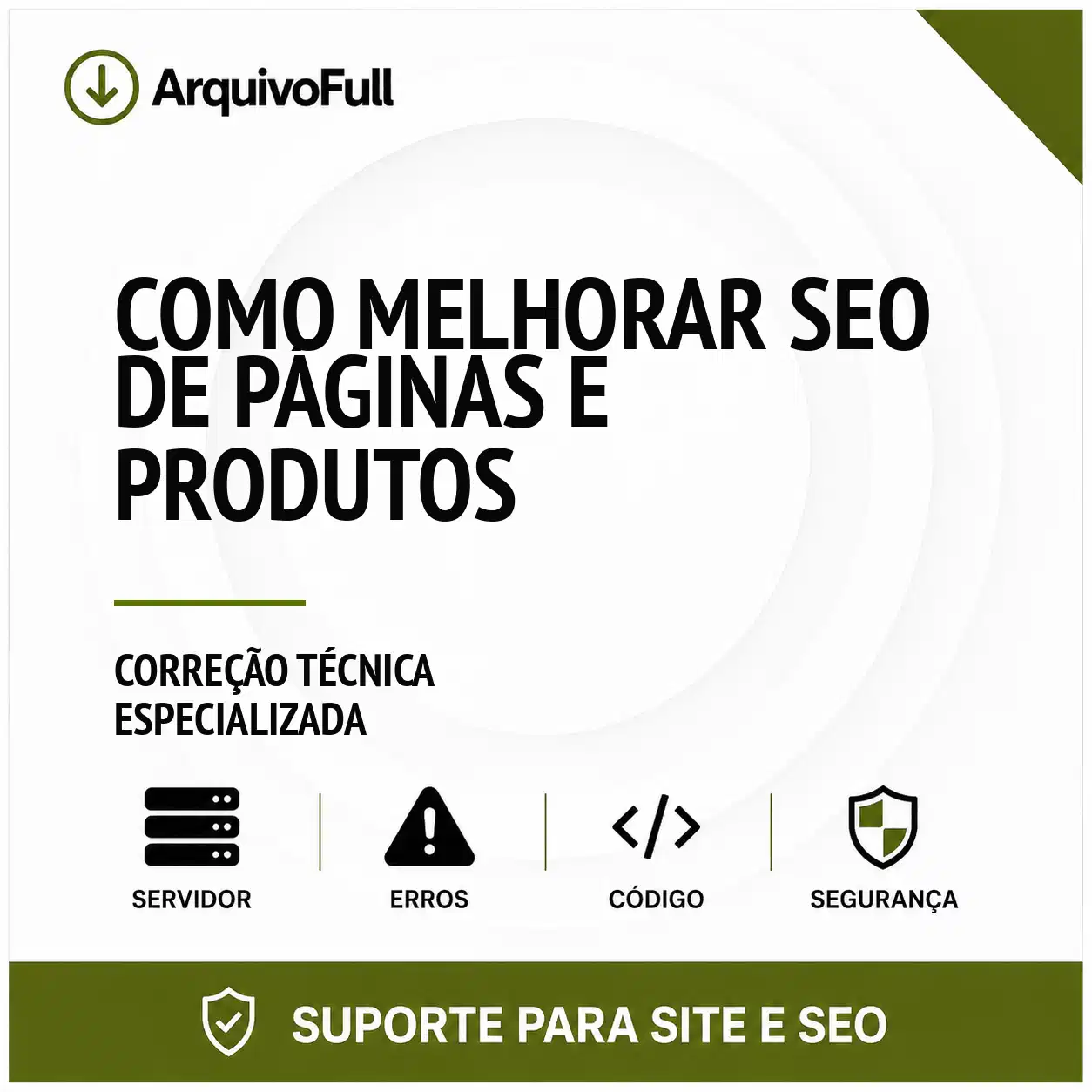 Suporte profissional para melhorar SEO de Páginas e Produtos
